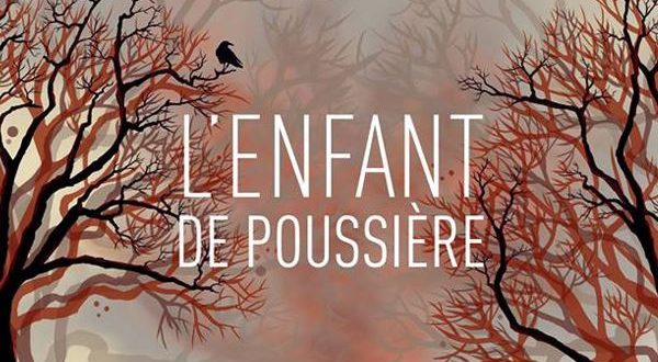 Couverture du livre 'L'enfant de poussière'.
